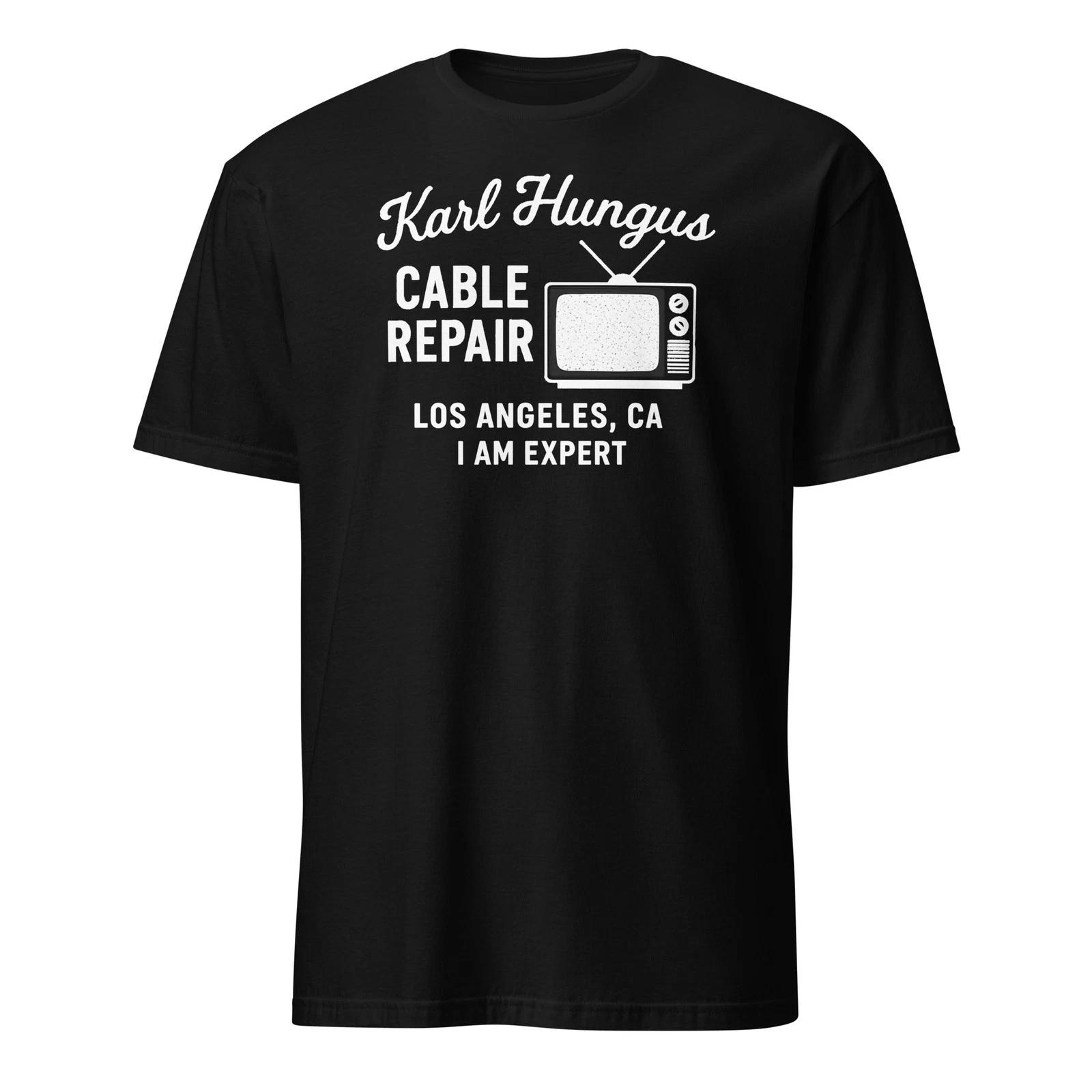Karl Hungus Cable Repair - Unisex T-Shirt L
Karl Hungus Cable Repair - Unisex T-Shirt L