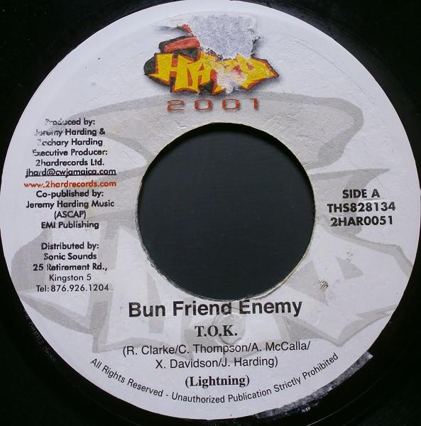 7inch Record T.O.K. - Bun Friend Enemy 2HAR0051 2 Hard 2001 2001 Jamaica Reggae, Ska & Dub Used
7inch Record T.O.K. - Bun Friend Enemy 2HAR0051 2 Hard 2001 2001 Jamaica Reggae, Ska & Dub Used