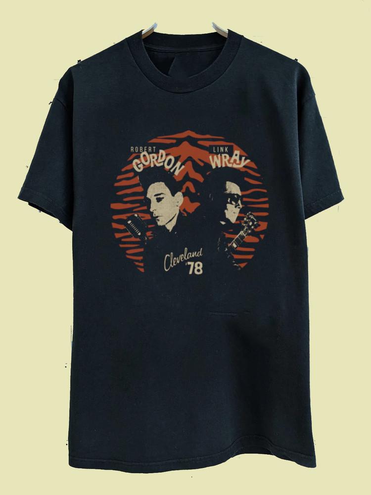 Robert Gordon and Link Wray Cleveland 78 T shirt Full size S-5XL Unisex T-Shirt L
Robert Gordon and Link Wray Cleveland 78 T shirt Full size S-5XL Unisex T-Shirt L