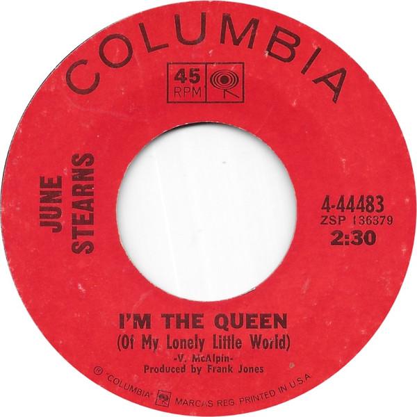 7inch Record JUNE STEARNS - I m The Queen (Of My Lonely Little 444483 Columbia 1968 US Folk Used
7inch Record JUNE STEARNS - I m The Queen (Of My Lonely Little 444483 Columbia 1968 US Folk Used