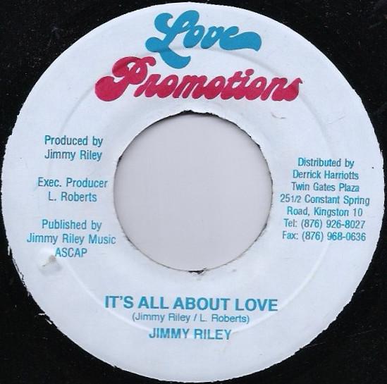 7inch Record JIMMY RILEY - It s All About Love NONE Love Promotions 1998 Jamaica Reggae, Ska & Dub Used
7inch Record JIMMY RILEY - It s All About Love NONE Love Promotions 1998 Jamaica Reggae, Ska & Dub Used