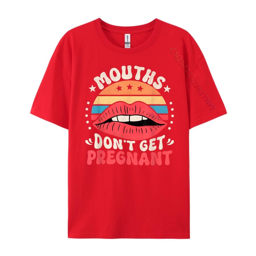 Mouths Dont Get Pregnant Inappropriate Humor Adult Jokes 3XL Men Clothing Ecofriendly and Healthy T Shirt Men S
Mouths Dont Get Pregnant Inappropriate Humor Adult Jokes 3XL Men Clothing Ecofriendly and Healthy T Shirt Men S