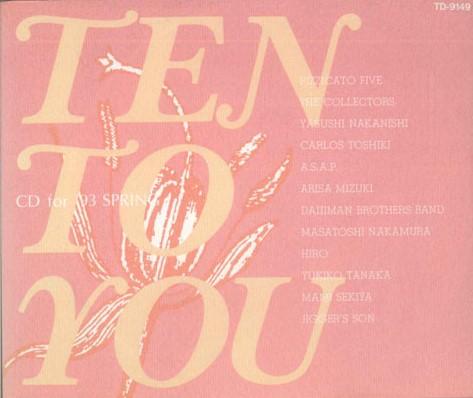 CD VARIOUS - Ten To You 93 spring Sampler TD9149 COLUMBIA Japan Japanese Pop/Rock Used
CD VARIOUS - Ten To You 93 spring Sampler TD9149 COLUMBIA Japan Japanese Pop/Rock Used