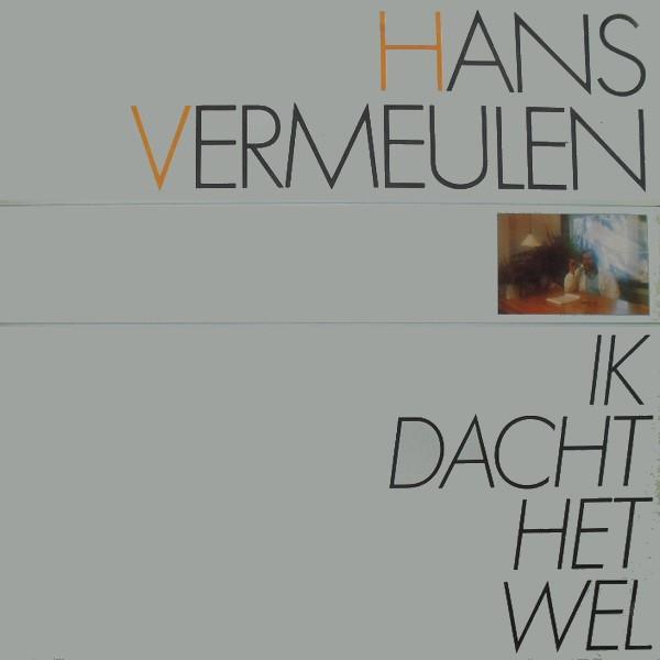 LP Record HANS VERMEULEN - Ik Dacht Het Wel CBS25175 CBS 1982 Netherland Pop Used
LP Record HANS VERMEULEN - Ik Dacht Het Wel CBS25175 CBS 1982 Netherland Pop Used