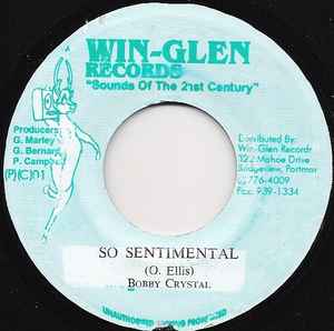 7inch Record BOBBY CRYSTAL - So Sentimental NONE Win-Glen Record 2001 Jamaica Reggae, Ska & Dub Used
7inch Record BOBBY CRYSTAL - So Sentimental NONE Win-Glen Record 2001 Jamaica Reggae, Ska & Dub Used