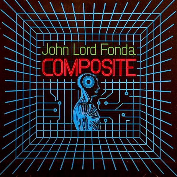 CD JOHN LORD FONDA - Composite MODCD015,CDZ025 Module Records, 2009 France Dance & Electronica Used
CD JOHN LORD FONDA - Composite MODCD015,CDZ025 Module Records, 2009 France Dance & Electronica Used