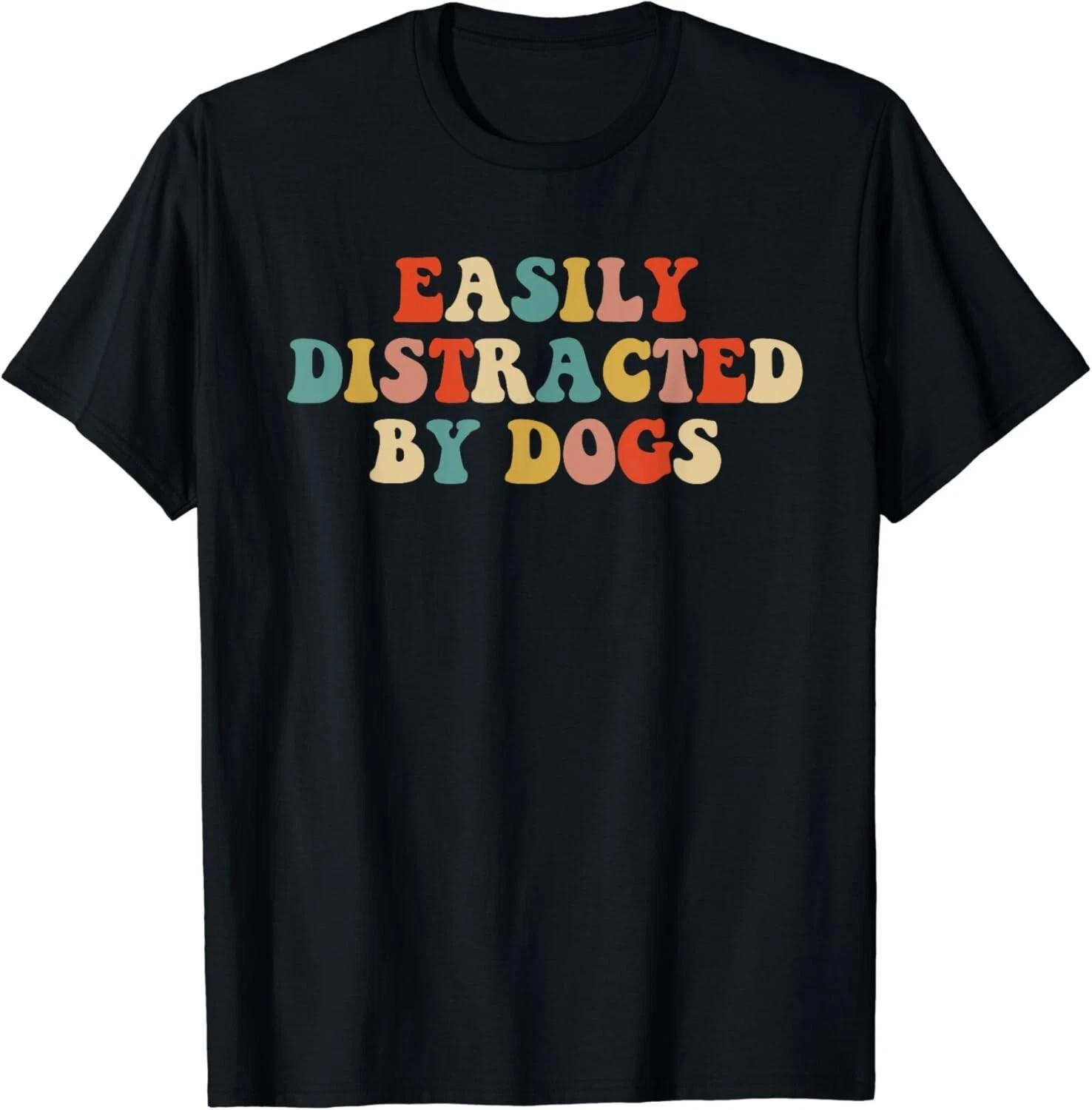 Funny Easily Distracted by Dogs Mom Puppy Retro Gift Unisex T-Shirt 2XL
Funny Easily Distracted by Dogs Mom Puppy Retro Gift Unisex T-Shirt 2XL