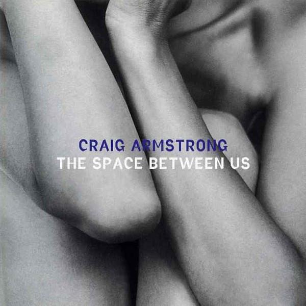 CD CRAIG ARMSTRONG Space Between Us CDSAD372438449 Melankolic 1998 Europe Dance Electronica Used
CD CRAIG ARMSTRONG Space Between Us CDSAD372438449 Melankolic 1998 Europe Dance Electronica Used