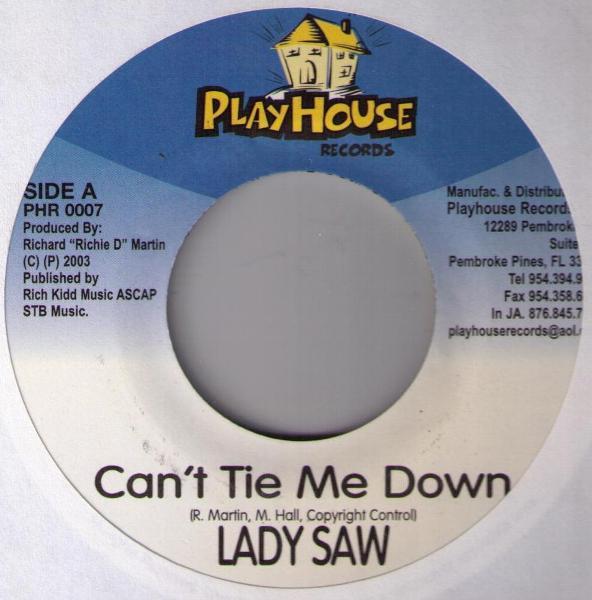 7-дюймовая пластинка LADY SAW - Can t Tie Me Down PHR0007 Playhouse Recor 2003 Ямайка Регги, Ска и Даб Б/У
7-дюймовая пластинка LADY SAW - Can t Tie Me Down PHR0007 Playhouse Recor 2003 Ямайка Регги, Ска и Даб Б/У