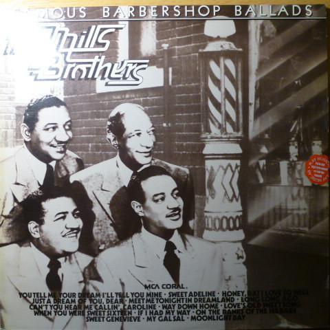 LP Пластинка MILLS BROTHERS - Famous Barbershop Ballads 622364AG MCA Coral 1975 Германия Поп Б/У
LP Пластинка MILLS BROTHERS - Famous Barbershop Ballads 622364AG MCA Coral 1975 Германия Поп Б/У
