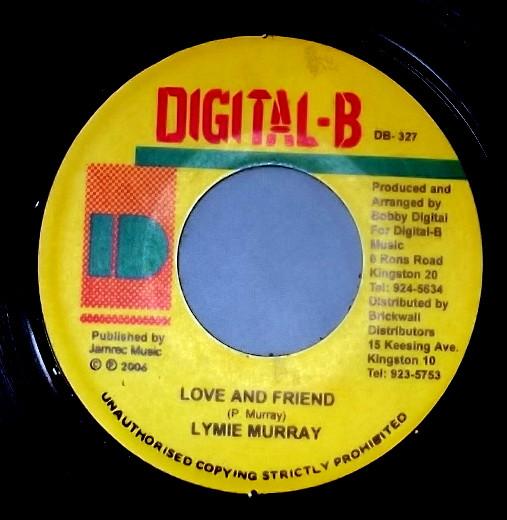 7inch Record PAUL LYMIE MURRAY - Love And Friend DB327 Digital-B 2006 Jamaica Reggae, Ska & Dub Used
7inch Record PAUL LYMIE MURRAY - Love And Friend DB327 Digital-B 2006 Jamaica Reggae, Ska & Dub Used