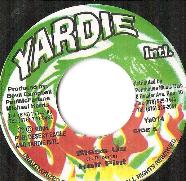 7inch Record HALF PINT - Bless Us YA014 Yardie Int l 2001 Jamaica Reggae, Ska & Dub Used
7inch Record HALF PINT - Bless Us YA014 Yardie Int l 2001 Jamaica Reggae, Ska & Dub Used