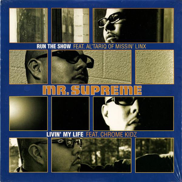 12inch Record MR. SUPREME - Run The Show / Livin My Life CON019 Conception Reco 2000 US Rap & Hip-Hop/R&B Used
12inch Record MR. SUPREME - Run The Show / Livin My Life CON019 Conception Reco 2000 US Rap & Hip-Hop/R&B Used