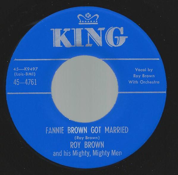 7inch Record ROY BROWN HIS MIGHTYMIGHTY MEN Queen Of Diamonds Fannie Brown Go 454761 King Records US Blues Used
7inch Record ROY BROWN HIS MIGHTYMIGHTY MEN Queen Of Diamonds Fannie Brown Go 454761 King Records US Blues Used