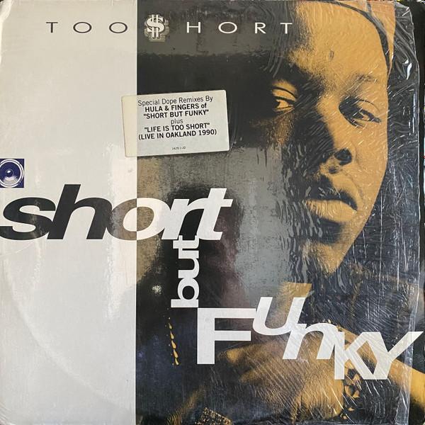 12inch Record TOO SHORT - Short But Funky 14291JD Jive 1991 US Rap & Hip-Hop/R&B Used
12inch Record TOO SHORT - Short But Funky 14291JD Jive 1991 US Rap & Hip-Hop/R&B Used