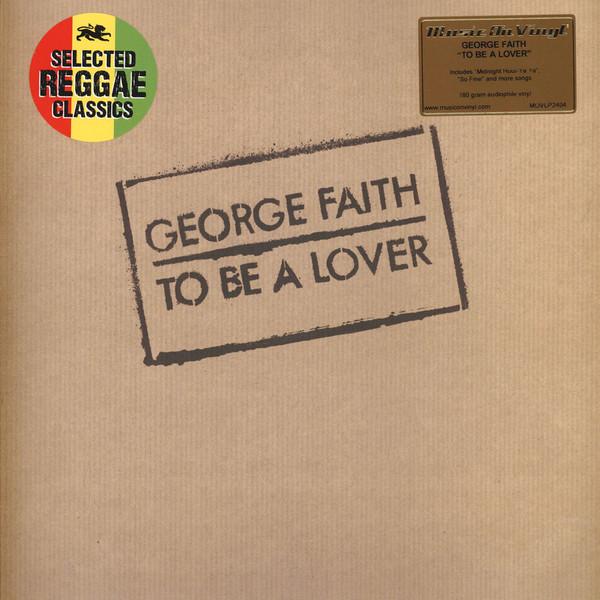 LP Record GEORGE FAITH - To Be A Lover MOVLP2404 Music On Vinyl 2020 Europe Reggae, Ska & Dub
LP Record GEORGE FAITH - To Be A Lover MOVLP2404 Music On Vinyl 2020 Europe Reggae, Ska & Dub