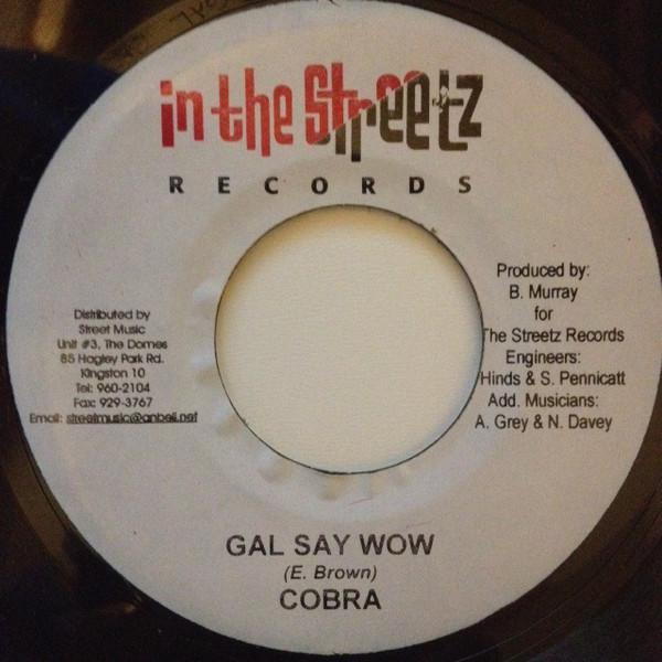 7inch Record MAD COBRA / FLOURGON - Gal Say Wow / Wasting My Time NONE In The Streetz 2006 Jamaica Reggae, Ska & Dub Used
7inch Record MAD COBRA / FLOURGON - Gal Say Wow / Wasting My Time NONE In The Streetz 2006 Jamaica Reggae, Ska & Dub Used