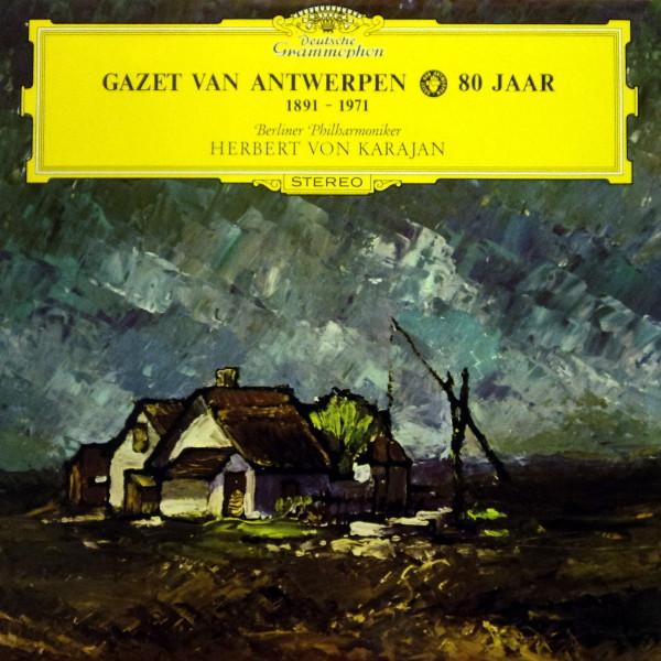 LP Record BERLINER PHILHARMONIKER HERBERT VO Gazette Van Antwerpen 80 Years 1 SLPM139037 Deutsche Grammo 1971 Belgium Classical Used
LP Record BERLINER PHILHARMONIKER HERBERT VO Gazette Van Antwerpen 80 Years 1 SLPM139037 Deutsche Grammo 1971 Belgium Classical Used