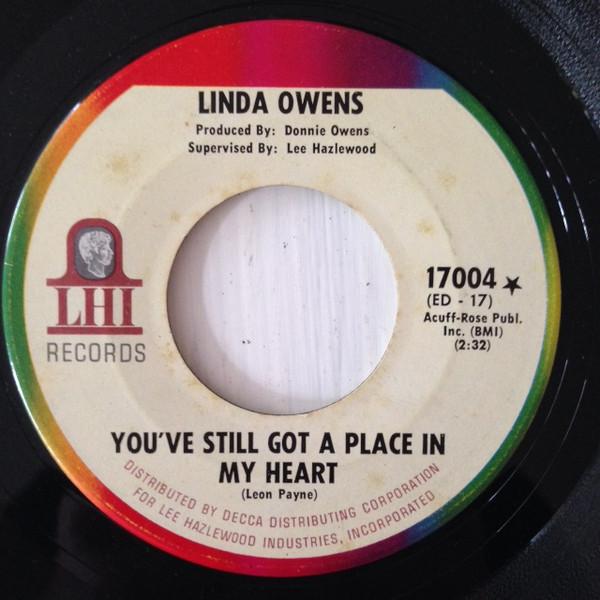 7inch Record LINDA OWENS - You ve Still Got A Place In My Hear 17004 LHI Records 1967 US Folk Used
7inch Record LINDA OWENS - You ve Still Got A Place In My Hear 17004 LHI Records 1967 US Folk Used