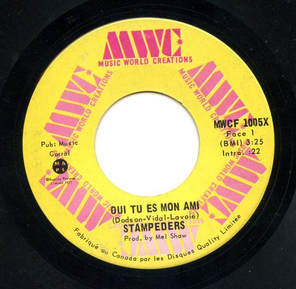7inch Record STAMPEDERS Oui Tu Es Mon Ami MWCF1005X Music World Cre 1971 Canada Rock Used
7inch Record STAMPEDERS Oui Tu Es Mon Ami MWCF1005X Music World Cre 1971 Canada Rock Used