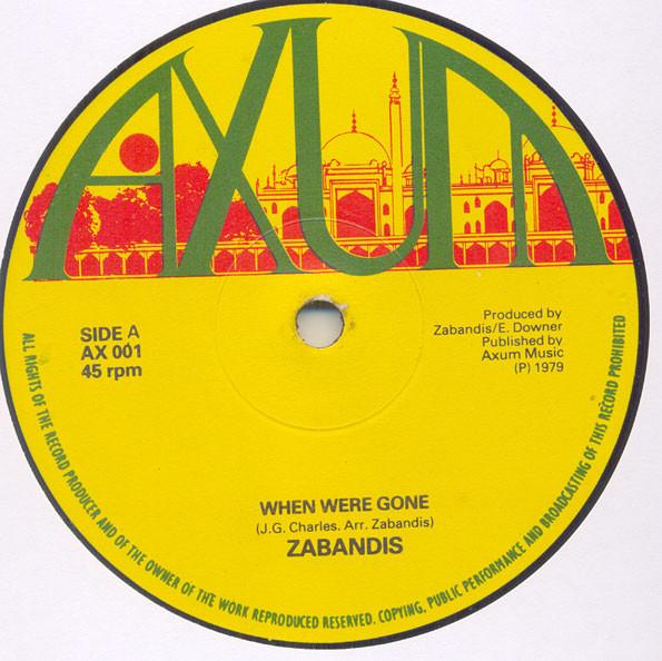 12inch Record ZABANDIS When Were Gone Rasta Safari AX001 Axum 1979 UK Reggae Ska Dub Used
12inch Record ZABANDIS When Were Gone Rasta Safari AX001 Axum 1979 UK Reggae Ska Dub Used