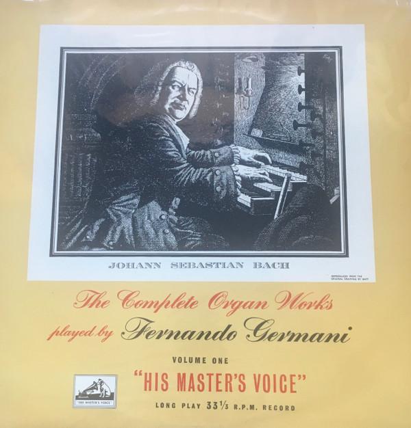 LP Record JOHANN SEBASTIAN BACH, FERNANDO GER - The Complete Organ Works Volume One CLP1025 His Master s Vo UK Classical Used
LP Record JOHANN SEBASTIAN BACH, FERNANDO GER - The Complete Organ Works Volume One CLP1025 His Master s Vo UK Classical Used
