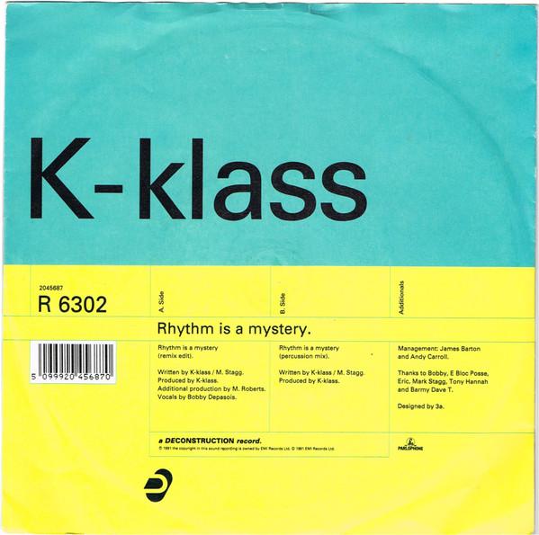 7inch Record K-KLASS - Rhythm Is A Mystery R6302 Deconstruction, 1991 UK Dance & Electronica Used
7inch Record K-KLASS - Rhythm Is A Mystery R6302 Deconstruction, 1991 UK Dance & Electronica Used