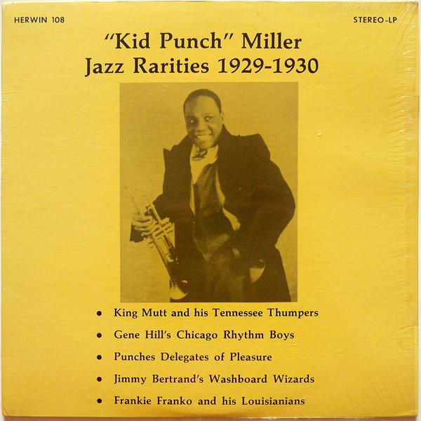LP Record PUNCH MILLER Jazz Rarities 19291930 HERWIN108 Herwin Records US Jazz Used
LP Record PUNCH MILLER Jazz Rarities 19291930 HERWIN108 Herwin Records US Jazz Used