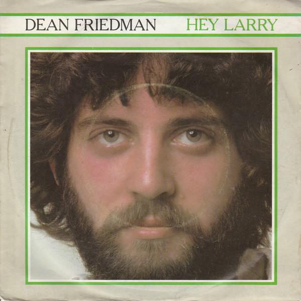 7inch Record DEAN FRIEDMAN Hey Larry EPCA2274PROMO Epic 1982 UK Rock Used
7inch Record DEAN FRIEDMAN Hey Larry EPCA2274PROMO Epic 1982 UK Rock Used