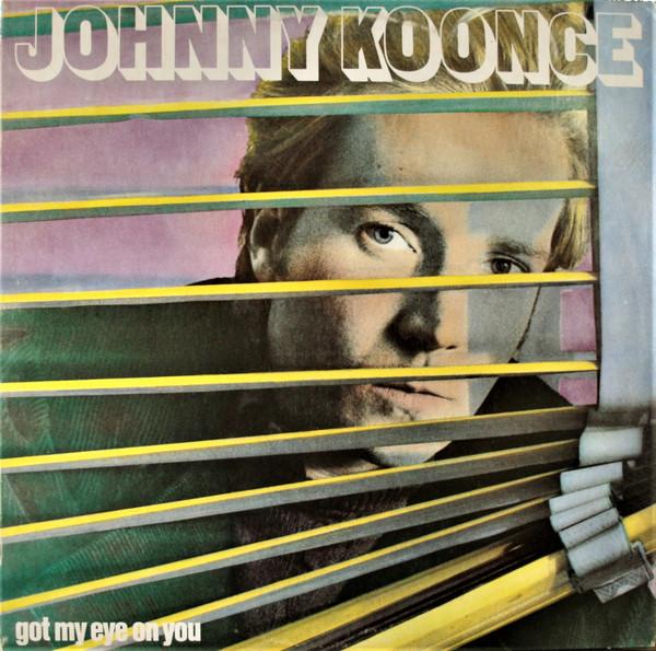 LP Record JOHNNY KOONCE Got My Eye On You SP64936 AM Records 1983 US Rock Used
LP Record JOHNNY KOONCE Got My Eye On You SP64936 AM Records 1983 US Rock Used