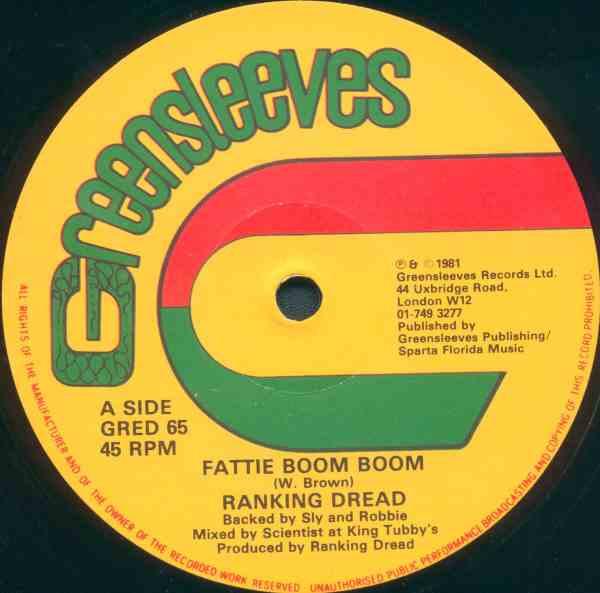 12inch Record RANKING DREAD Fattie Boom Boom GRED65 Greensleeves Re 1981 UK Reggae Ska Dub Used
12inch Record RANKING DREAD Fattie Boom Boom GRED65 Greensleeves Re 1981 UK Reggae Ska Dub Used