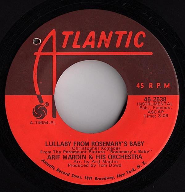 7inch Record ARIF MARDIN & HIS ORCHESTRA - Lullaby From Rosemary s Baby 452538 Atlantic 1968 US Jazz Used 
7inch Record ARIF MARDIN & HIS ORCHESTRA - Lullaby From Rosemary s Baby 452538 Atlantic 1968 US Jazz Used