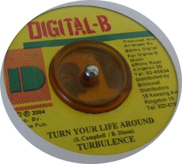 7inch Record TURBULENCE - Turn Your Life Around / One For The NONE Digital-B 2004 Jamaica Reggae, Ska & Dub Used
7inch Record TURBULENCE - Turn Your Life Around / One For The NONE Digital-B 2004 Jamaica Reggae, Ska & Dub Used