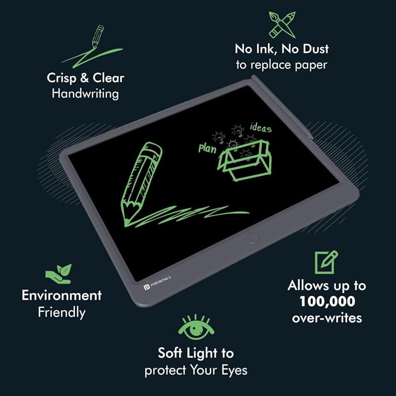 Portronics Ruffpad 15 Re-Writable LCD Screen 38.1cm (15-inch) Writing Pad for Drawing, Playing, Handwriting Gifts for Ki Pack of 1
Portronics Ruffpad 15 Re-Writable LCD Screen 38.1cm (15-inch) Writing Pad for Drawing, Playing, Handwriting Gifts for Ki Pack of 1