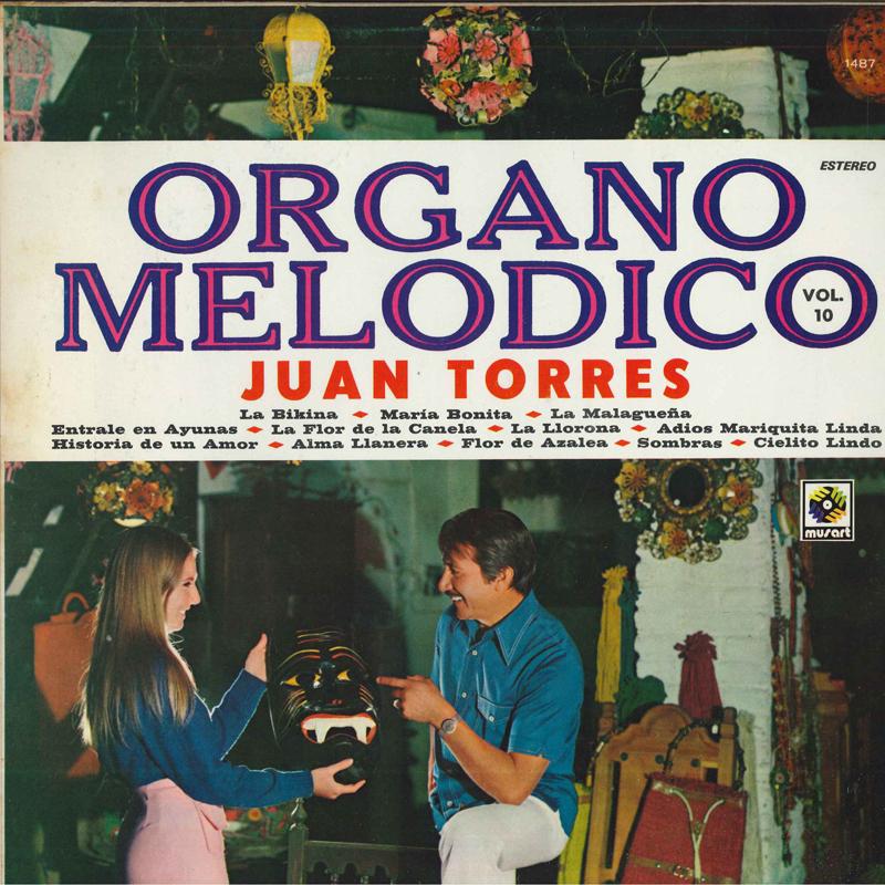 LP Record JUAN TORRES - Organo Melodico - Vol. 10 ED1487 MUSART 1970 Mexico Latin Used
LP Record JUAN TORRES - Organo Melodico - Vol. 10 ED1487 MUSART 1970 Mexico Latin Used