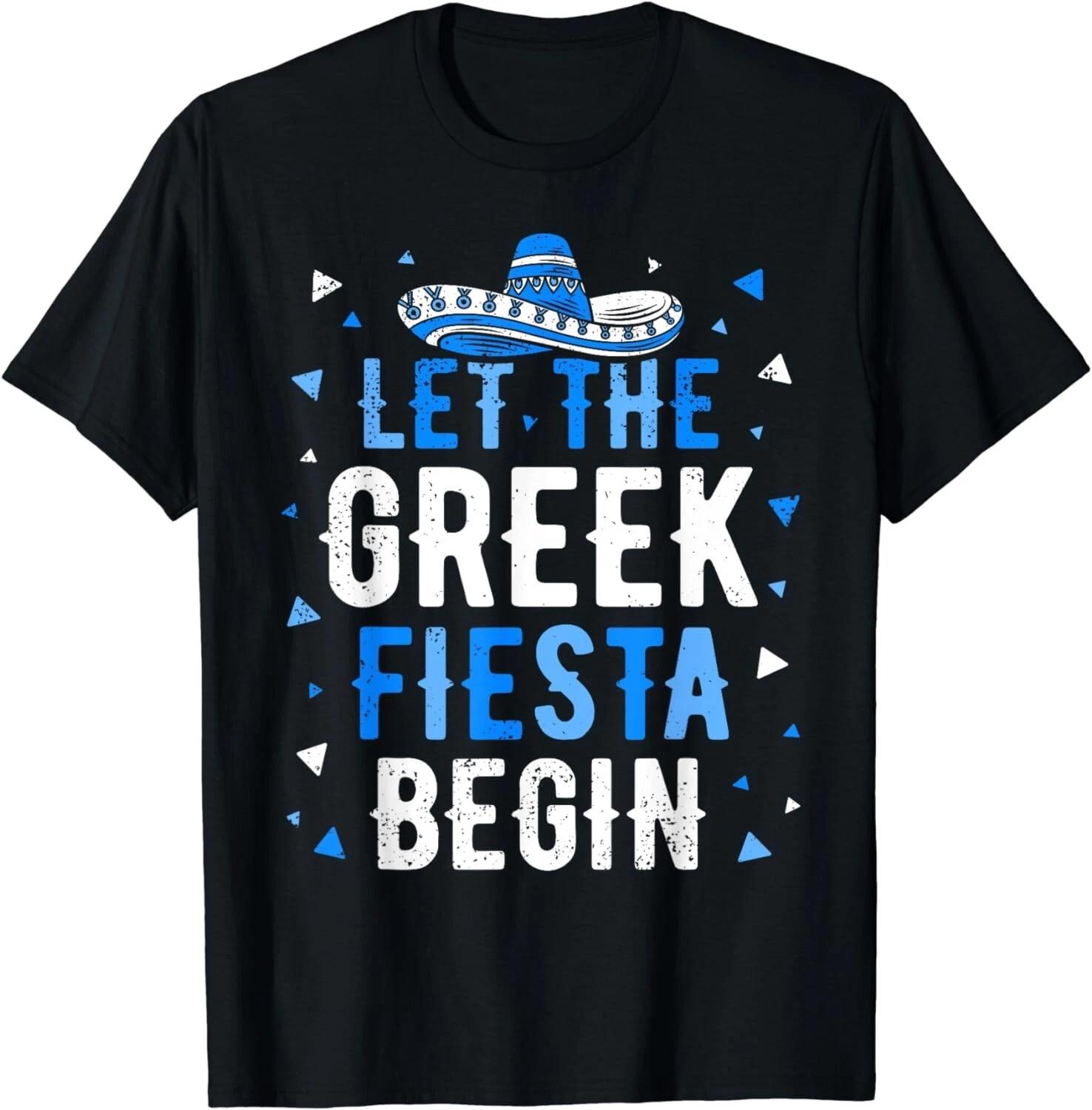 Greek Easter Cinco De Mayo Funny Let The Greek Fiesta Begin Gift Unisex T-Shirt 4XL
Greek Easter Cinco De Mayo Funny Let The Greek Fiesta Begin Gift Unisex T-Shirt 4XL