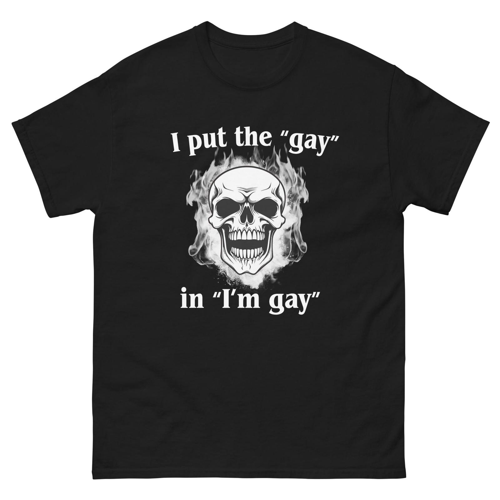 I Put The Gay in I m Gay Meme Funny T-shirt, Gift for Friends 5XL різнокольоровий
I Put The Gay in I m Gay Meme Funny T-shirt, Gift for Friends 5XL різнокольоровий