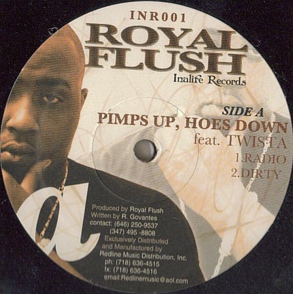 12inch Record ROYAL FLUSH - Pimps Up, Hoes Down INR001 Inalife Records 2004 US Rap & Hip-Hop/R&B Used
12inch Record ROYAL FLUSH - Pimps Up, Hoes Down INR001 Inalife Records 2004 US Rap & Hip-Hop/R&B Used