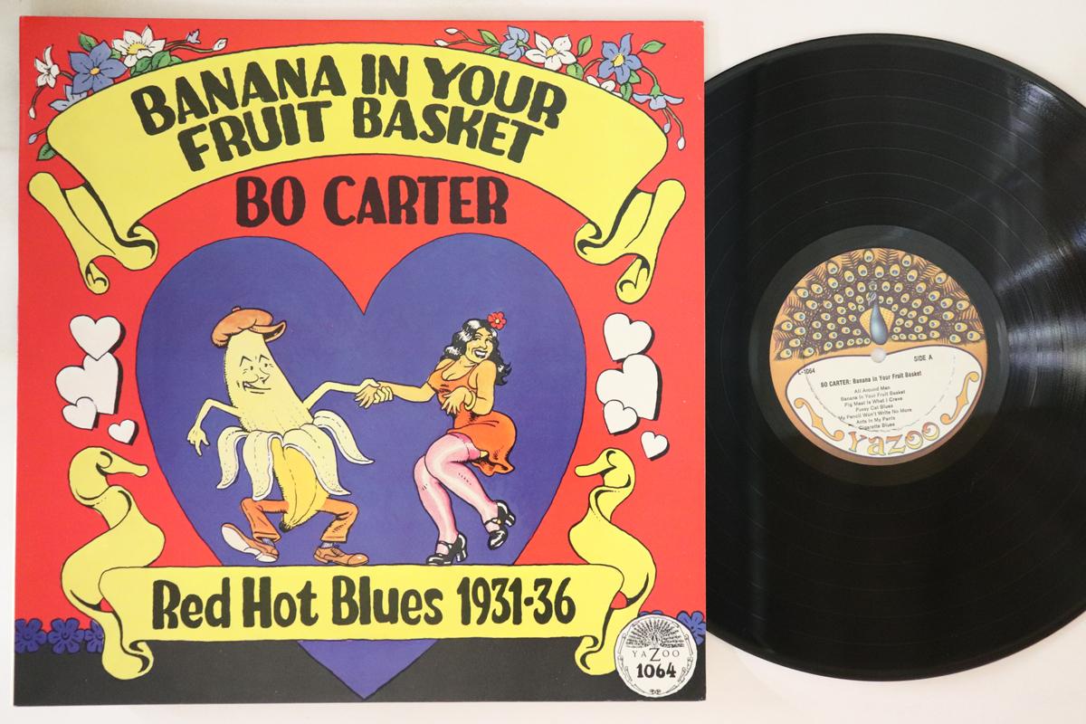 LP Record BO CARTER - Banana In Your Fruit Basket (Red Ho L1064 YAZOO 1979 US Blues Used
LP Record BO CARTER - Banana In Your Fruit Basket (Red Ho L1064 YAZOO 1979 US Blues Used