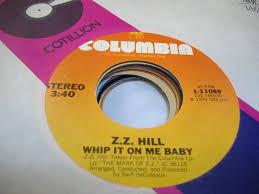 7inch Record Z.Z. HILL Whip It On Me Baby 111089 Columbia 1979 US SoulFunk Used
7inch Record Z.Z. HILL Whip It On Me Baby 111089 Columbia 1979 US SoulFunk Used