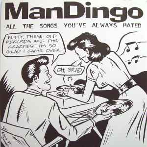 7inch Record MANDINGO All The Songs Youve Always Hated DSR33 DR. STRANGE 1995 US Rock Used
7inch Record MANDINGO All The Songs Youve Always Hated DSR33 DR. STRANGE 1995 US Rock Used