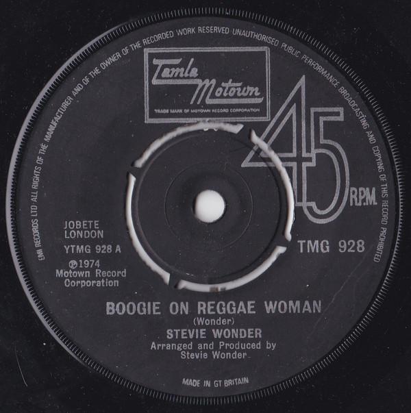 7inch Record STEVIE WONDER - Boogie On Reggae Woman TMG928 Tamla Motown 1974 UK Soul/Funk Used
7inch Record STEVIE WONDER - Boogie On Reggae Woman TMG928 Tamla Motown 1974 UK Soul/Funk Used