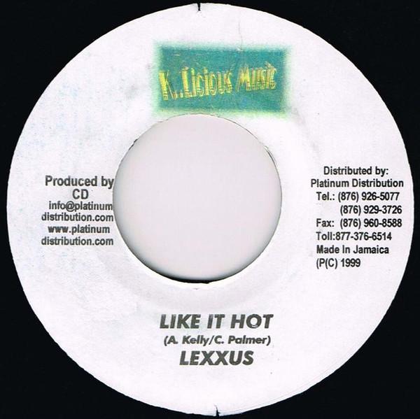 7inch Record LEXXUS - Like It Hot NONE K..Licious Musi 1999 Jamaica Reggae, Ska & Dub Used
7inch Record LEXXUS - Like It Hot NONE K..Licious Musi 1999 Jamaica Reggae, Ska & Dub Used