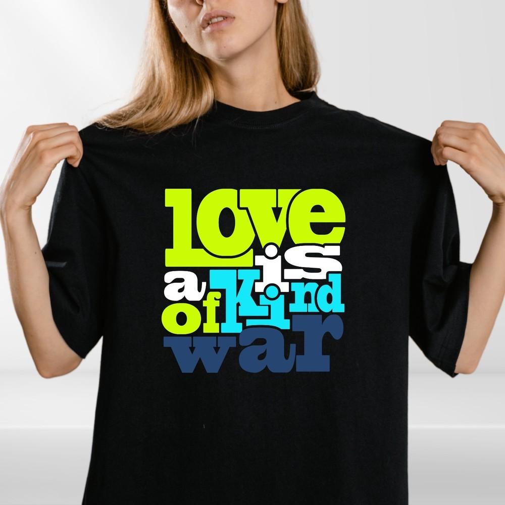 Love Is a Kind of War Graphic T-Shirt | Retro Typography Tee | Unisex Casual Str 4XL
Love Is a Kind of War Graphic T-Shirt | Retro Typography Tee | Unisex Casual Str 4XL