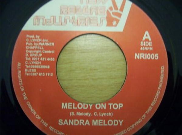 7inch Record SANDRA MELODY RAGING TERROR Melody On Top Yes NRI005 New Reggae Indu UK Reggae Ska Dub Used
7inch Record SANDRA MELODY RAGING TERROR Melody On Top Yes NRI005 New Reggae Indu UK Reggae Ska Dub Used