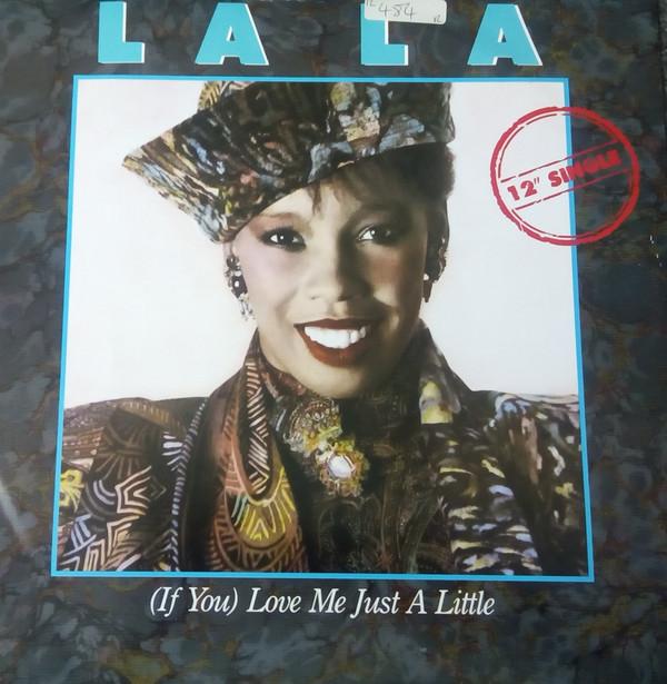 12inch Record LA LA - (If You) Love Me Just A Little RIST23 Arista 1986 UK Dance & Electronica Used
12inch Record LA LA - (If You) Love Me Just A Little RIST23 Arista 1986 UK Dance & Electronica Used