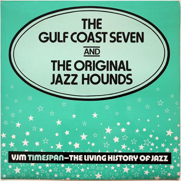 LP Record GULF COAST SEVEN & ORIGINAL JAZZ HO - The Gulf Coast Seven And The Origin VLP45 VJM 1979 UK Jazz Used
LP Record GULF COAST SEVEN & ORIGINAL JAZZ HO - The Gulf Coast Seven And The Origin VLP45 VJM 1979 UK Jazz Used