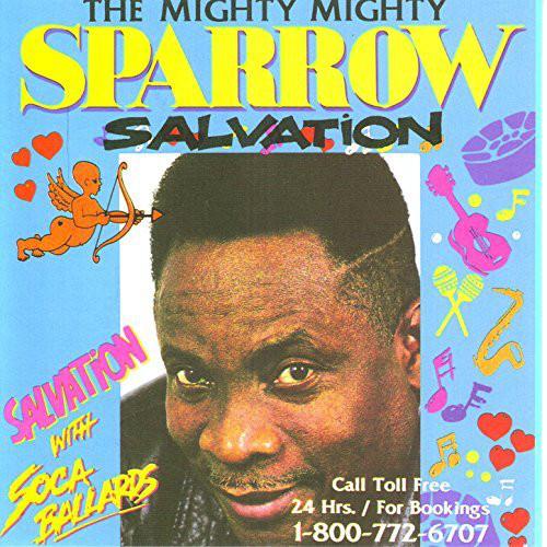 CD MIGHTY SPARROW - Salvation With Soca Ballards BLS1017 BLS Records 1993 US Latin Used
CD MIGHTY SPARROW - Salvation With Soca Ballards BLS1017 BLS Records 1993 US Latin Used