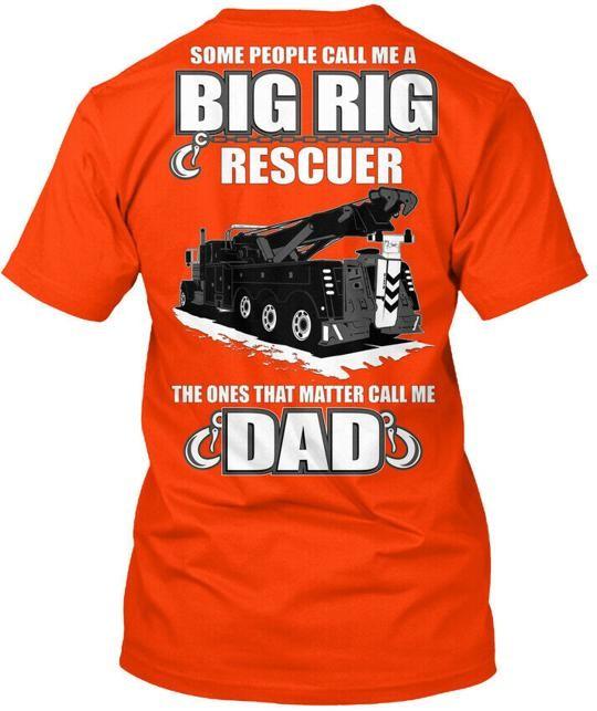 Wrecker Big Rig Rescue Dad Left Chest Some People T-shirt Made in USA Size S 5XL Unisex T-Shirt XXXXL
Wrecker Big Rig Rescue Dad Left Chest Some People T-shirt Made in USA Size S 5XL Unisex T-Shirt XXXXL