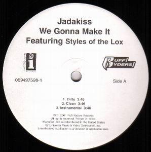 12inch Record JADAKISS - We Gonna Make It 0694975981 Interscope Reco 2001 US Rap & Hip-Hop/R&B Used
12inch Record JADAKISS - We Gonna Make It 0694975981 Interscope Reco 2001 US Rap & Hip-Hop/R&B Used